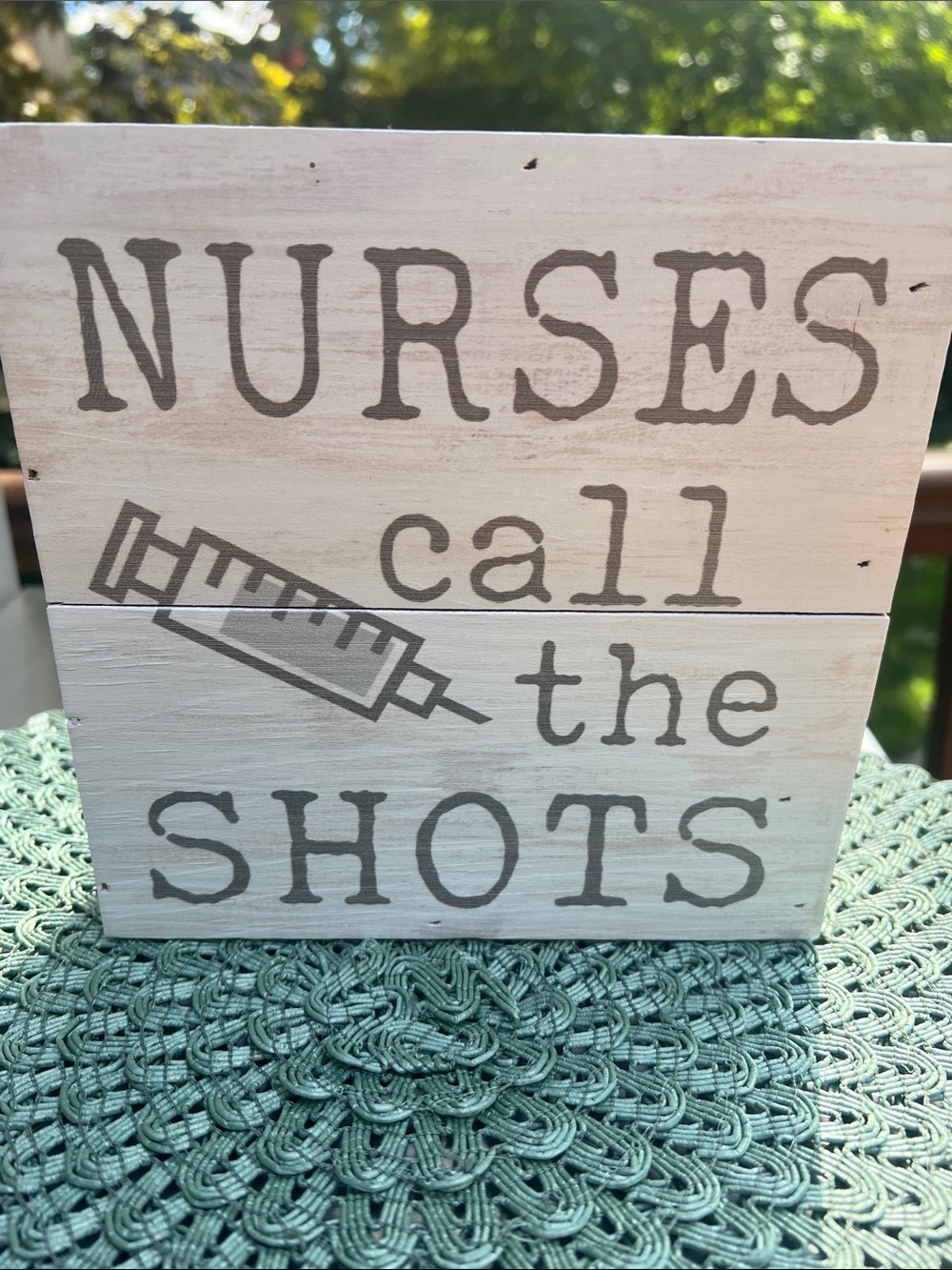 Gray "Nurses Call the Shots" Wooden Wall Sign - Rustic Medical Decor